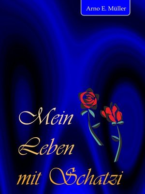 cover image of Mein Leben mit Schatzi